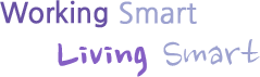 Workin Smart Living Smart